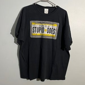 Stupid Is As Stupid Does Bubba Gump Shrimp Tee